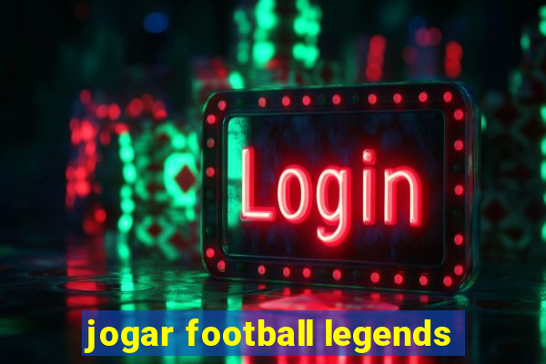 jogar football legends